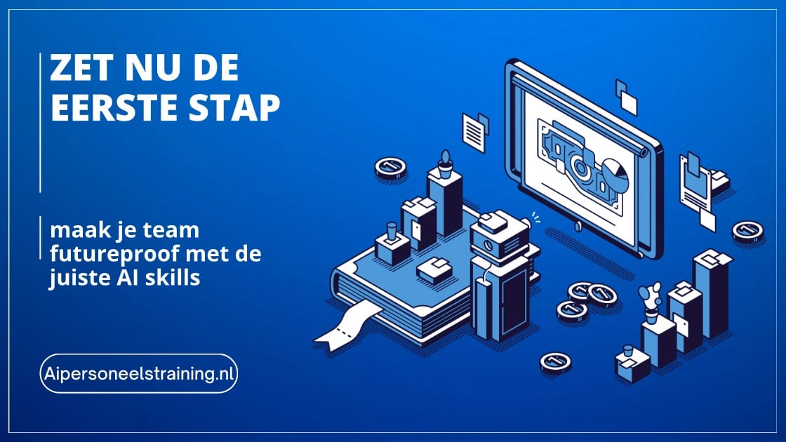 Banner: zet nu de eerste stap, maak je team futureproof met AI skills