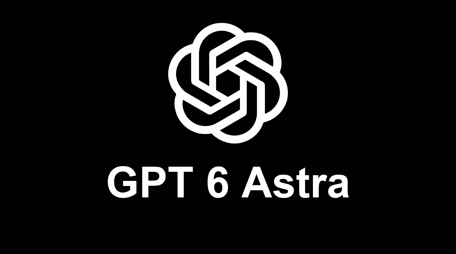 GPT-6 Astra, het nieuwe frontier-model van OpenAI
